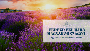 Magyarország bakancslista: fedezd fel újra a hazai csodákat